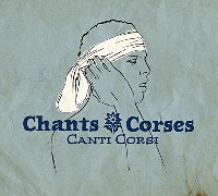 sortie CHANTS CORSE photo de la sortie CHANTS CORSE
