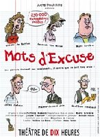 photo de la sortie Mots d'Excuse Les derni&egrave;res