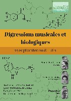 photo de la sortie Digressions musicales et biologiques
