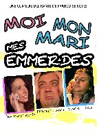 sortie Moi, Mon Mari et mes Emmerdes.... photo de la sortie Moi, Mon Mari et mes Emmerdes....