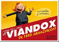 photo de la sortie Le Viandox de février de Fred Abrachkoff