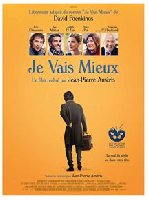 sortie Film : "Je vais mieux" photo de la sortie Film : "Je vais mieux"