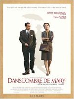 sortie Dans l'ombre de Mary - La promesse de Walt Disney photo de la sortie Dans l'ombre de Mary - La promesse de Walt Disney
