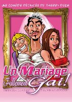 sortie UN MARIAGE FOLLEMENT GAI !!! photo de la sortie UN MARIAGE FOLLEMENT GAI !!!